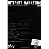 Internet Marketing 2009 : optimiser votre pr�sence sur Internetpar Martin Tissier