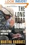 The Long Road Home: A Story of War and Family