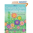 Creative Quilts from Your Crayon Box: Melt-n-Blend Meets Fusible Applique