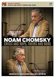 Noam Chomsky - Crisis And Hope: Theirs And Ours