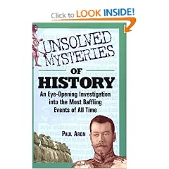 Unsolved Mysteries of History: An Eye-opening Investigation into the Most Baffling Events of All Time