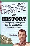 Unsolved Mysteries of History: An Eye-Opening Investigation into the Most Baffling Events of All Time
