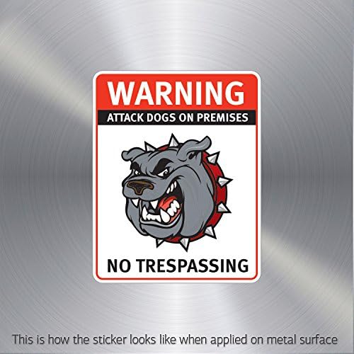 Sticker Warning Attack Dog On Premises. No Trespassing Weatherproof Game Ac (24 X 19.0 In)