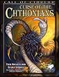 Curse of the Chthonians: Four Odysseys Into Deadly Intrigue (Call of Cthulhu Roleplaying)