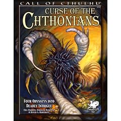 Curse of the Chthonians: Four Odysseys Unto Deadly Intrigue (Call of Cthulhu roleplaying) by William Barton, William Hamblin, David A. Hargrave and Sandy Petersen
