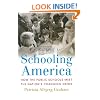 Schooling America: How the Public Schools Meet the Nation's Changing Needs