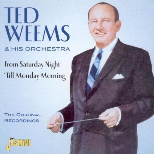Ted Weems - From Saturday Night 