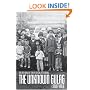 The Unknown Gulag: The Lost World of Stalin's Special Settlements