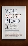 You must read : books that have shaped our lives