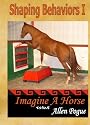 Shaping Behaviors for Trick Horses I