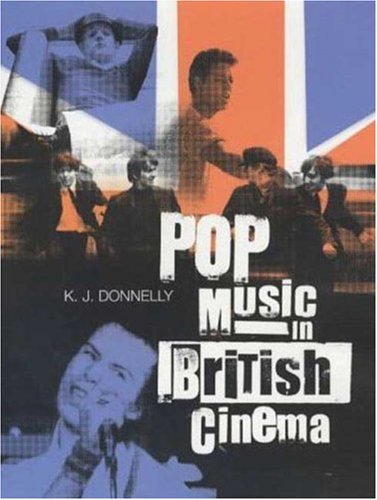 Cover image : Pop Music in British Cinema: A Chronicle (BFI Film Classics)