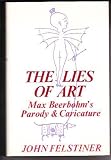 The lies of art : Max Beerbohm's parody and caricature