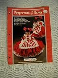 Peppermint Candy : 10 1/2" Pillow Doll....half Doll Body Attaches to a Crocheted Pillow Base to Create a Firmly Stuffed Skirt. Also includes directions for 13 Bed Doll dress (Fibre-Craft, FCM162)