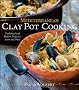 Mediterranean Clay Pot Cooking: Traditional and Modern Recipes to Savor and Share: My Life in the Mediterranean Kitchen
