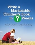 Write a Marketable Children s Book in 7 Weeks