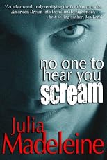No One To Hear You Scream