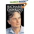 Richard Dawkins: How a Scientist Changed the Way We Think: Reflections by Scientists, Writers, and Philosophers