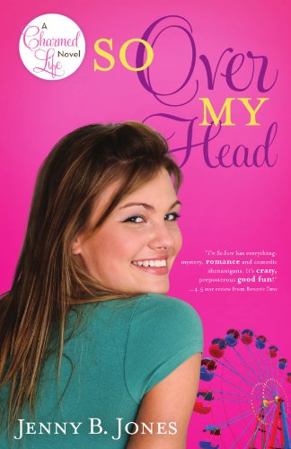 So Over My Head (The Charmed Life)