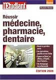 R�ussir m�decine, pharmacie, dentaire
