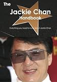 The Jackie Chan Handbook - Everything you need to know about Jackie Chan