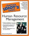 The Complete Idiot's Guide to Human Resource Management (Illustrated) (Paperback)