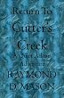 Return to Cutter's Creek: A Quirt Adams Adventure
