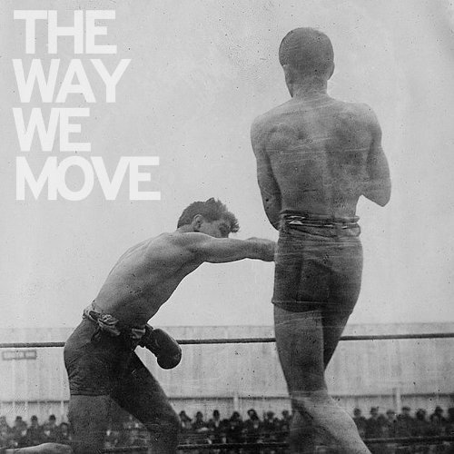 Album art for The Way We Move by Langhorne Slim