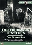 Der Fuhrmann des Todes / Der Todeskus...