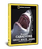 National Geographic: Planet Carnivore - Great White Sharks [DVD]