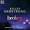 Broken: Women of the Otherworld, Book 6