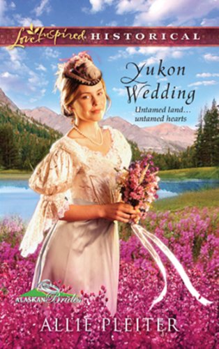yukon wedding mills  boon love inspired alaskan brides book 1