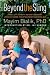 Beyond the Sling: A Real-Life Guide to Raising Confident, Loving Children the Attachment Parenting Way