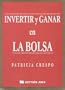 Invertir y ganar en la Bolsa