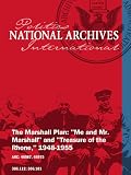 The Marshall Plan:  Me and Mr. Marshall  and  Treasure of the Rhone,  1948-1955