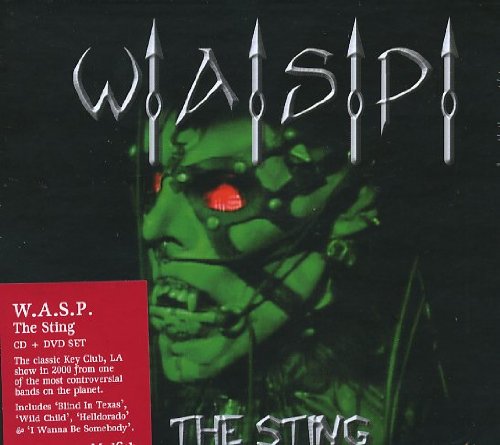 W. A. S. P. - The Sting (Live At The Key Club, Los Angeles 22nd April 2000) - Zortam Music