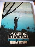 Angling in earnest : a coarse fisher's guide