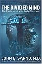 The Divided Mind &ndash; The Epidemic of Mindbody Disorders