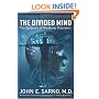 The Divided Mind: The Epidemic of Mindbody Disorders