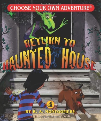 Return to Haunted House (Choose Your Own Adventure: Dragonlarks) by R. A. Montgomery (1-May-2010) Paperback