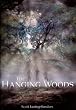 The Hanging Woods