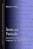 Sense and finitude : encounters at the limits of language, art, and the political