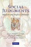 Social Judgments: Implicit and Explicit Processes (Sydney Symposium of Social Psychology)