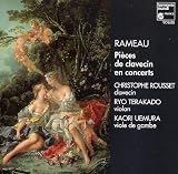 Rameau: Pièces de clavecin en concerts /Rousset · Terakado · Uemura