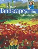 Fast & Fun Landscape Painting with Donna Dewberry