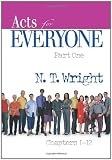 Acts for Everyone, Part 1 (New Testament for Everyone)