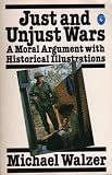 Just and unjust wars : a moral argument with historical illustrations