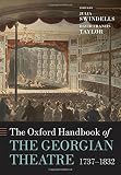 The Oxford handbook of the Georgian theatre, 1737-1832