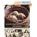 The Asian Grandmothers Cookbook: Home Cooking from Asian American Kitchens