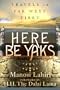 Here Be Yaks: Travels in Far West Tibet