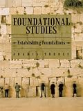 Foundational Studies: Establishing Foundations